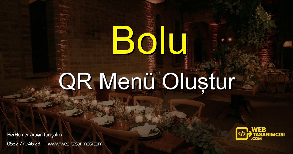 Bolu QR Menü Oluştur - Bolu Dijital QR Menü Çözümleri | Bolu Temassız Menü Sistemi | web-tasarimcisi.com