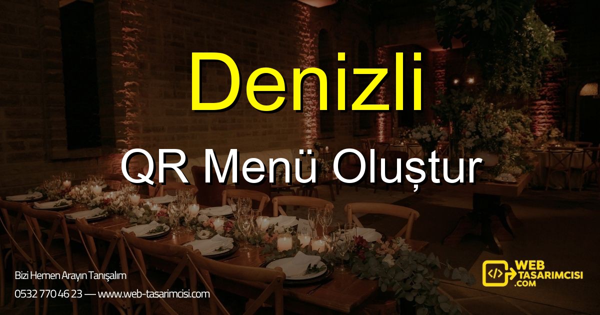 Denizli QR Menü Oluştur - Denizli Dijital QR Menü Çözümleri | Denizli Temassız Menü Sistemi | web-tasarimcisi.com