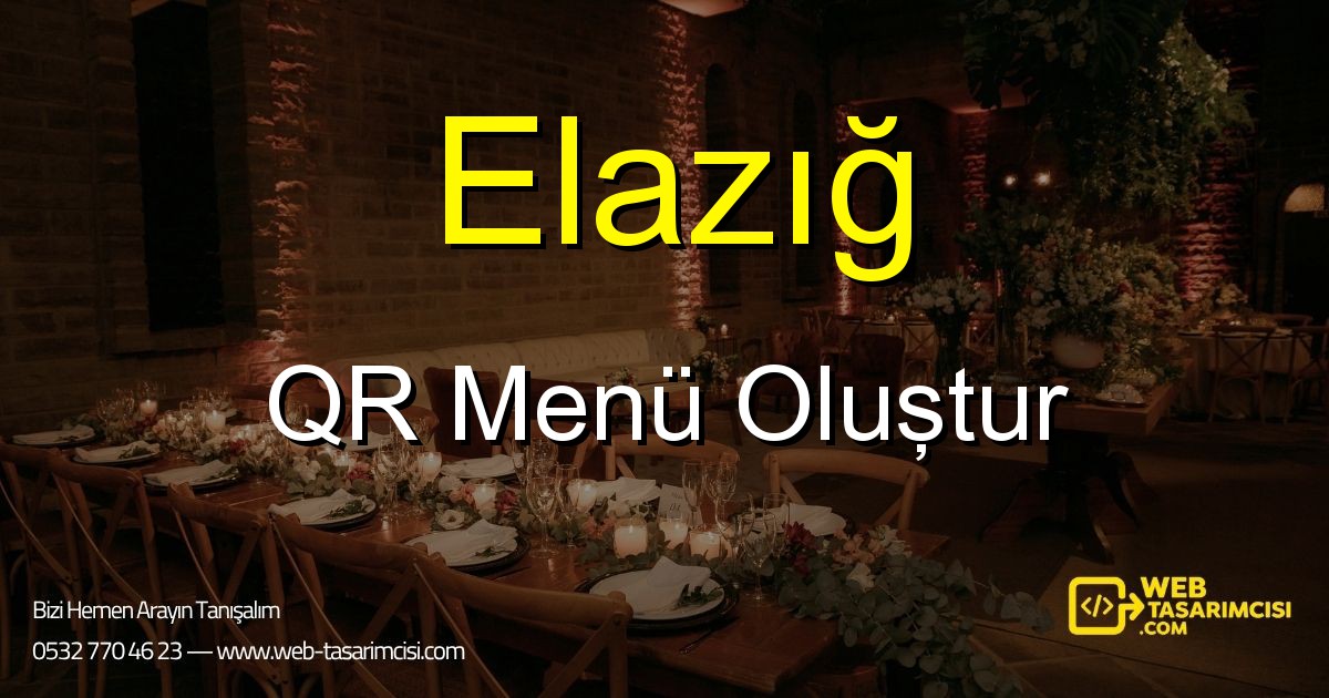 Elazığ QR Menü Oluştur - Elazığ Dijital QR Menü Çözümleri | Elazığ Temassız Menü Sistemi | web-tasarimcisi.com