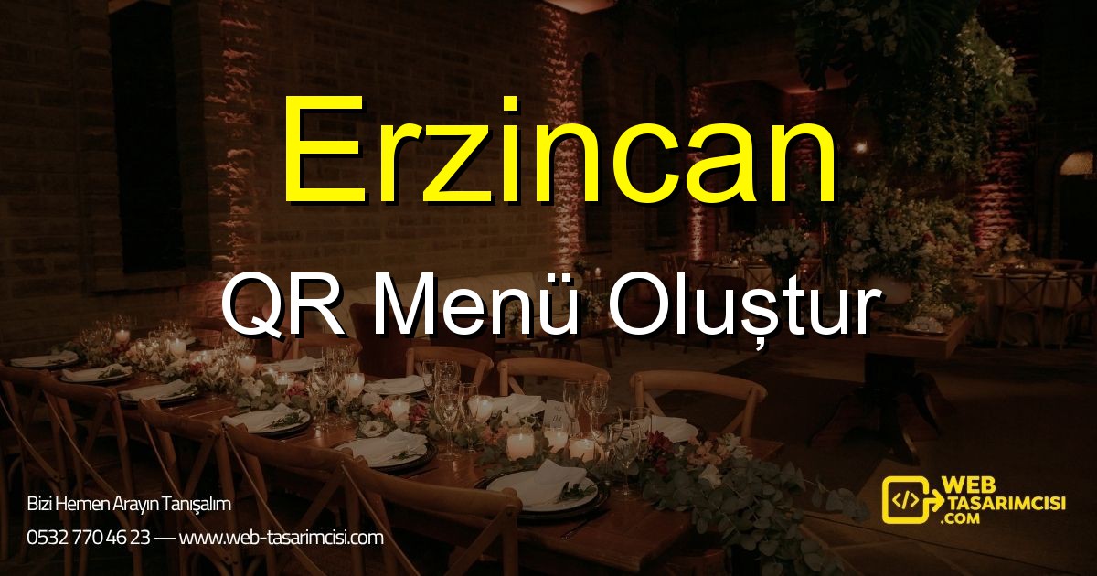 Erzincan QR Menü Oluştur - Erzincan Dijital QR Menü Çözümleri | Erzincan Temassız Menü Sistemi | web-tasarimcisi.com