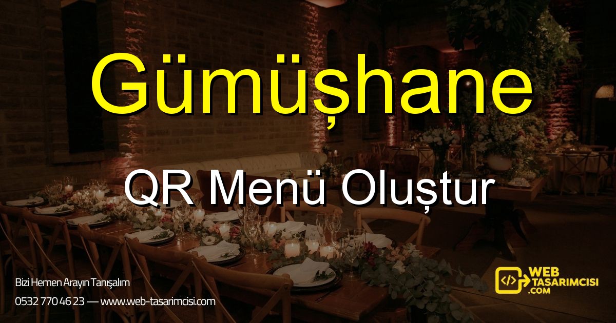 Gümüşhane QR Menü Oluştur - Gümüşhane Dijital QR Menü Çözümleri | Gümüşhane Temassız Menü Sistemi | web-tasarimcisi.com