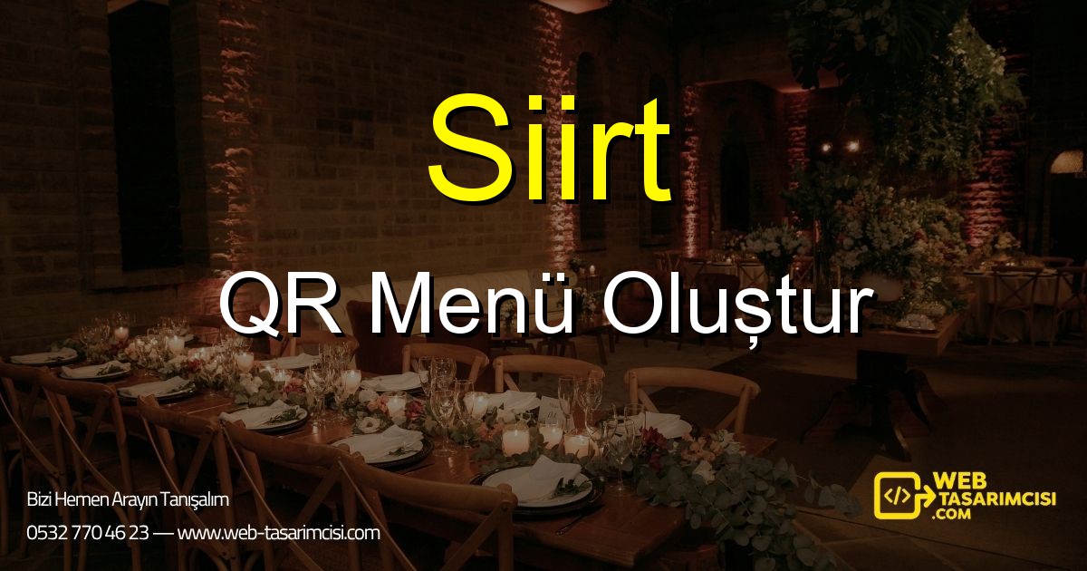 Siirt QR Menü Oluştur - Siirt Dijital QR Menü Çözümleri | Siirt Temassız Menü Sistemi | web-tasarimcisi.com