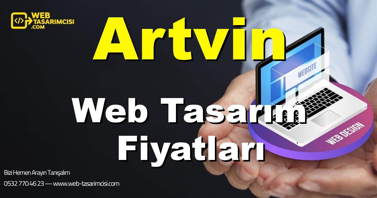 Artvin Web Tasarım Fiyatları - Artvin Web Tasarımcısı | Artvin Profesyonel Web Sitesi | Artvin Responsive Web Tasarım | web-tasarimcisi.com