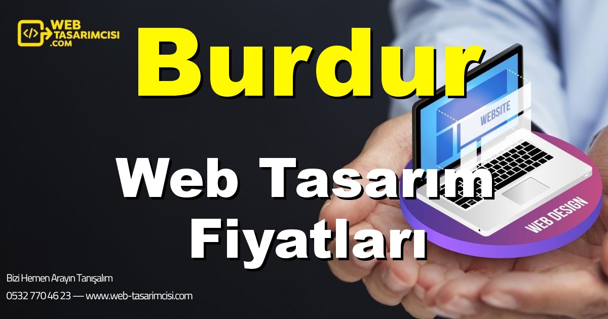 Burdur Web Tasarım Fiyatları - Burdur Web Tasarımcısı | Burdur Profesyonel Web Sitesi | Burdur Responsive Web Tasarım | web-tasarimcisi.com