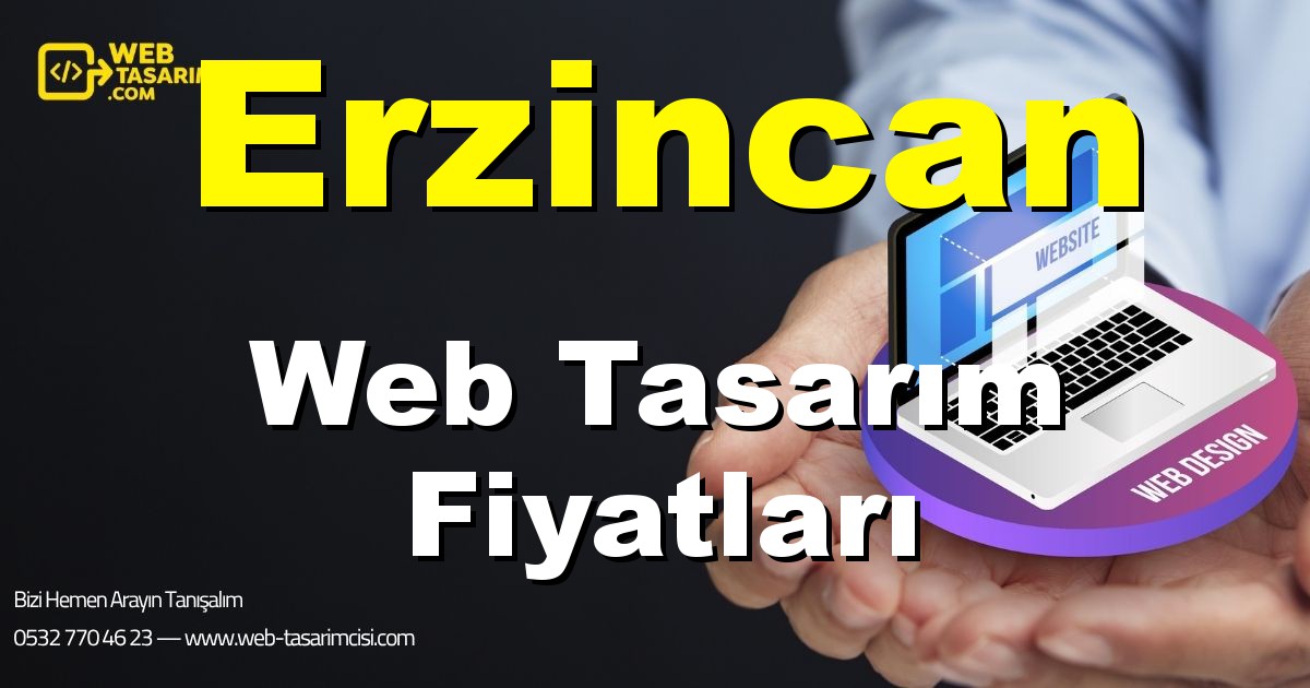 Erzincan Web Tasarım Fiyatları - Erzincan Web Tasarımcısı | Erzincan Profesyonel Web Sitesi | Erzincan Responsive Web Tasarım | web-tasarimcisi.com