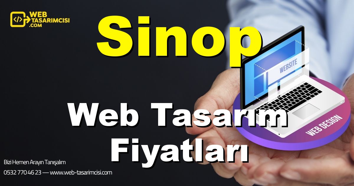 Sinop Web Tasarım Fiyatları - Sinop Web Tasarımcısı | Sinop Profesyonel Web Sitesi | Sinop Responsive Web Tasarım | web-tasarimcisi.com