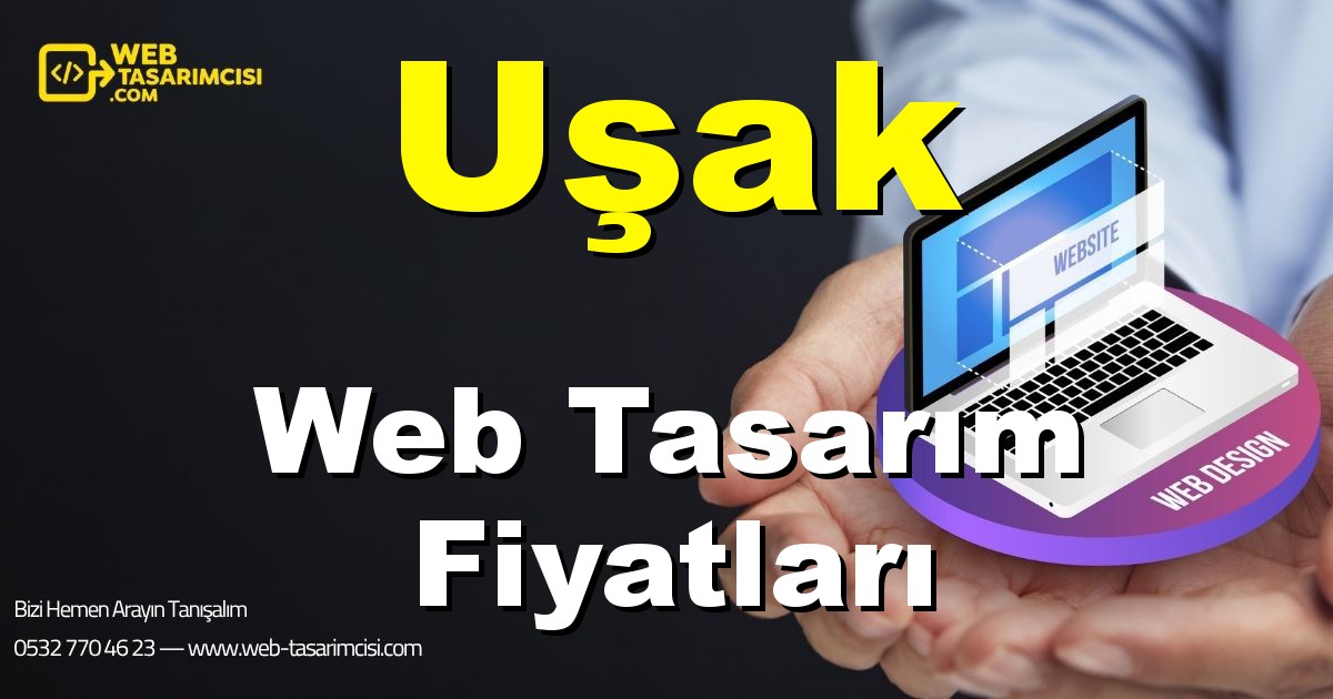 Uşak Web Tasarım Fiyatları - Uşak Web Tasarımcısı | Uşak Profesyonel Web Sitesi | Uşak Responsive Web Tasarım | web-tasarimcisi.com